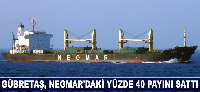 GÜBRETAŞ, Negmar'daki yüzde 40 payını sattı