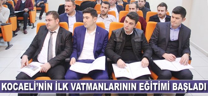 Kocaeli'nin ilk vatmanlarının eğitimi başladı