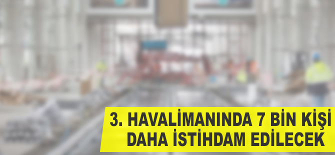 İstanbul Yeni Havalimanı'nın yüzde 42'si tamamlandı