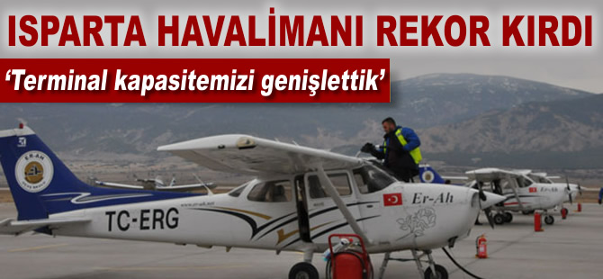 Isparta Havalimanı rekor kırdı