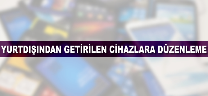 Yolcu beraberinde getirilen cihazlara yönelik düzenleme