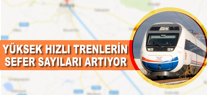 YHT'lerin sefer sayıları artıyor