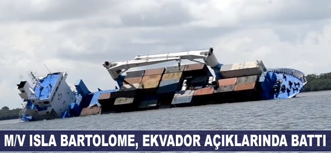 M/V Isla Bartolome, Ekvador açıklarında yan yattı