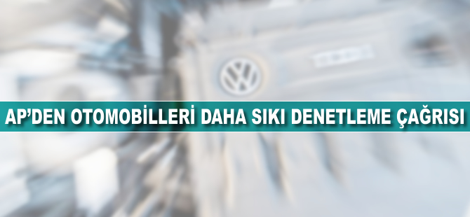 AP'den otomobilleri daha sıkı denetleme çağrısı