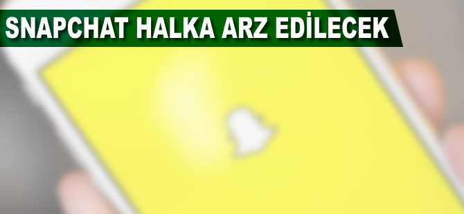 Snapchat'in firması halka arz ediliyor