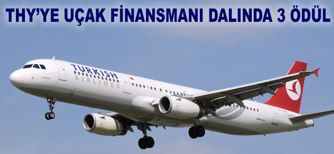 THY'ye uçak finansmanı dalında 3 ödül