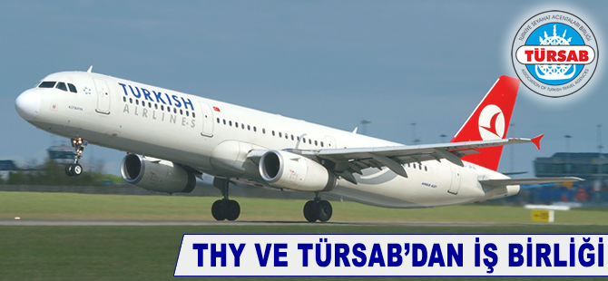 TÜRSAB ve THY'den acenteleri sevindirecek anlaşma