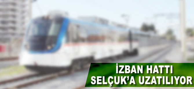 İZBAN hattının Selçuk’a uzatılma çalışması sorunsuz ilerliyor