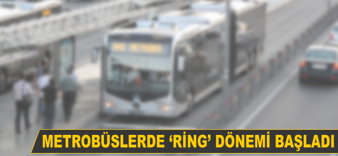 Metrobüslerde yeni dönem başladı