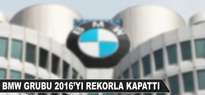 BMW Grubu, 2016'yı rekorla kapattı