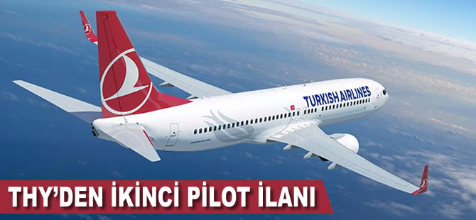 THY, 2. pilot arıyor