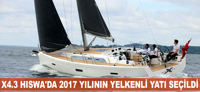 X4.3 HISWA'da 2017 Yılının Yelkenli Yatı seçildi