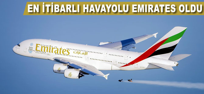 En itibarlı havayolu Emirates oldu