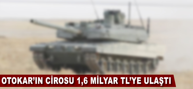 Otokar'ın cirosu 1,6 milyar TL'ye ulaştı