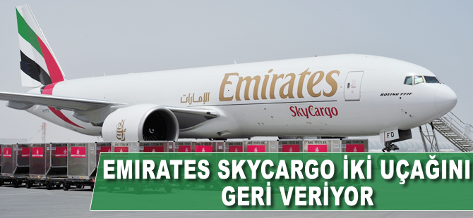 Emirates SkyCargo 2 adet B747-400'ü geri veriyor