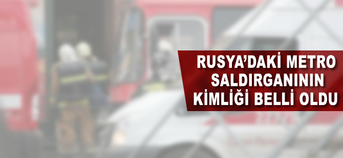 Metro saldırganının kimliği belli oldu