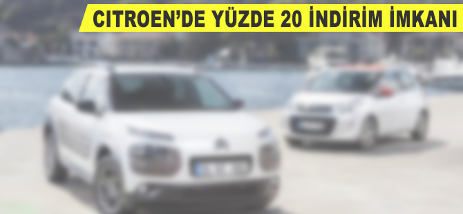 Citroen'den yüzde 20 indirim imkanı