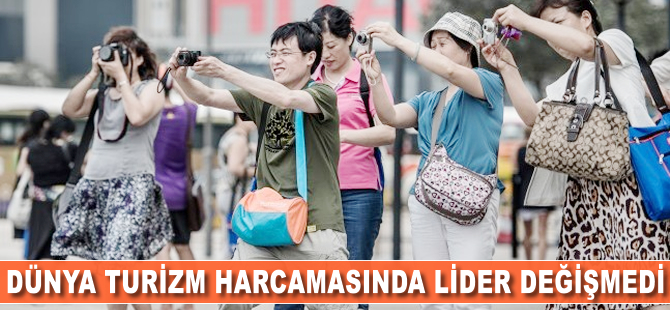 Dünya turizm harcamasında lider değişmedi