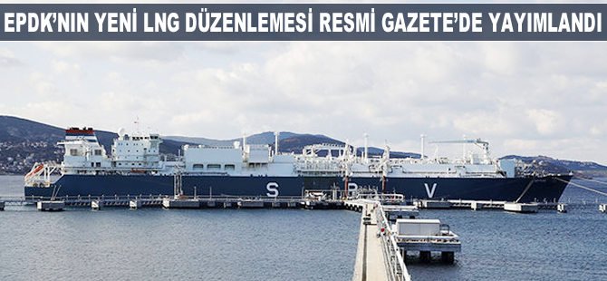 LNG taşımacılığında kullanılan gemilerin boşaltım süresinin 40 saat olmasına karar verildi