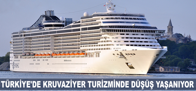 Türkiye’de kruvaziyer turizmi, 2017 yılı Ocak-Mart döneminde yüzde 75 daraldı