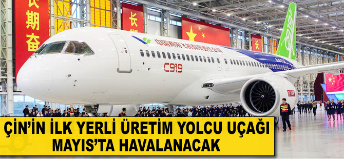 Çin, ertelenen C919 uçuşunun yeni tarihini açıkladı