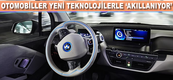 Otomobiller yeni teknolojilerle 'akıllanıyor'