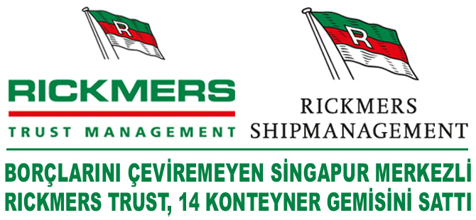 Borçlarını çevirmeyen Rickmers Trust Management, gemi varlık satışlarına yöneldi