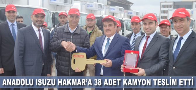 Anadolu Isuzu Hakmar Şirketler Grubu’na 38 adet kamyon teslim etti