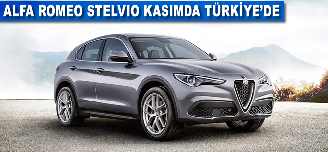 Alfa Romeo Stelvio kasımda Türkiye’de