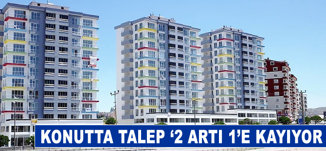 Konutta talep '2 artı 1'e kayıyor