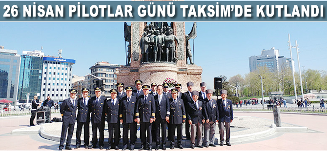 Pilotlar günü nedeniyle Taksim'de tören düzenlendi