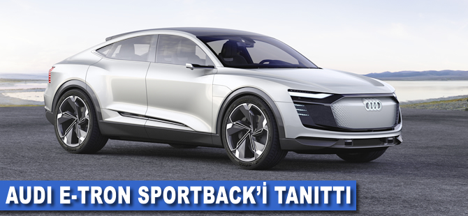 Audi geleceğin spor otomobili e-tron Sportback’i tanıttı