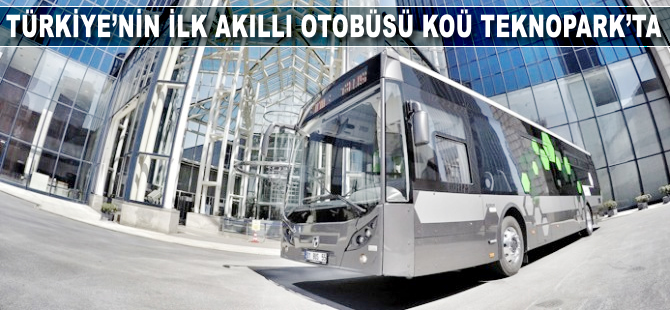 Türkiye'nin ilk akıllı otobüsü, KOÜ Teknopark'ta