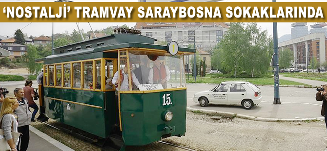 'Nostalji' tramvay Saraybosna sokaklarında