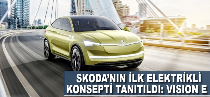 Skoda’nın ilk elektrikli konsepti tanıtıldı: Vision E