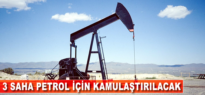 3 saha petrol için kamulaştırılacak