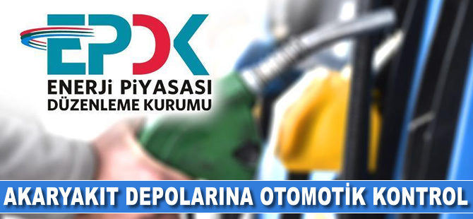 Akaryakıt depolarına otomatik kontrol