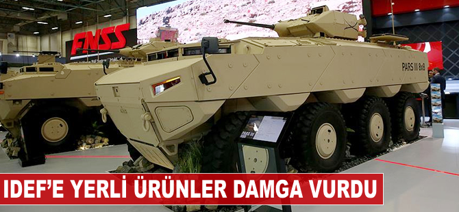 IDEF'e yerli ürünler damga vurdu