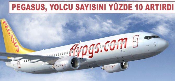 Pegasus yolcu sayısını yüzde 10 artırdı