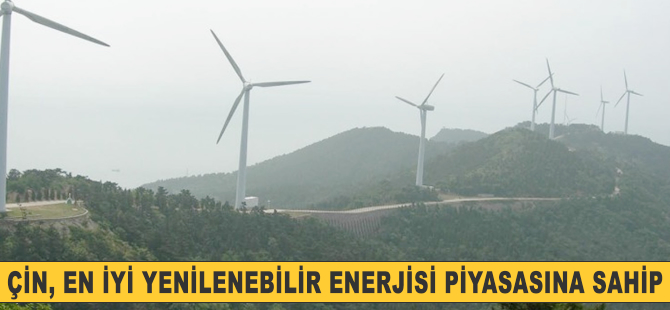 Çin; en iyi yenilenebilir enerji piyasasına sahip