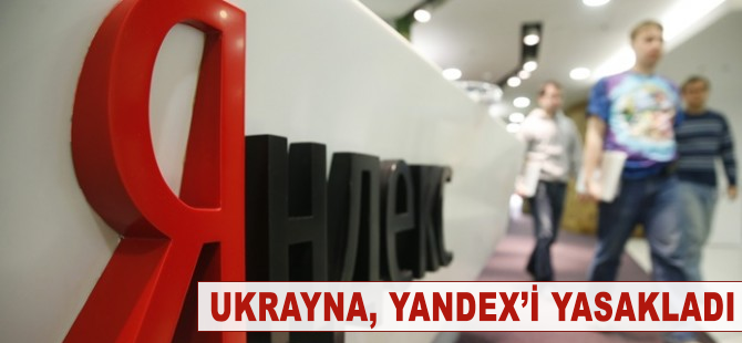 Ukrayna, Yandex'i yasakladı