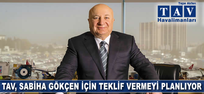 TAV, Sabiha Gökçen için teklif vermeyi planlıyor