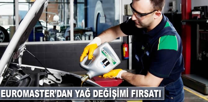 Euromaster'dan yağ değişimi fırsatı