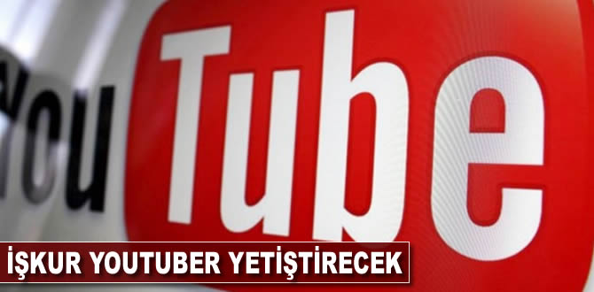 İŞKUR Youtuber yetiştirecek