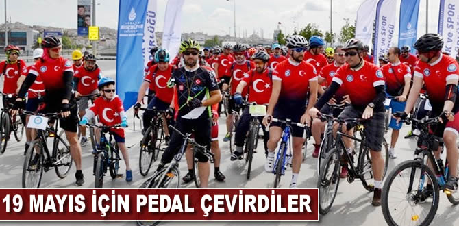 19 Mayıs için pedal çevirdiler