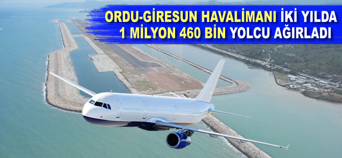 Ordu-Giresun Havalimanı hizmette ikinci yılını tamamladı