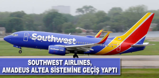 Southwest Airlines, Amadeus Altéa sistemine geçiş yaptı