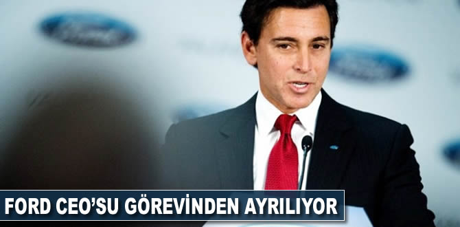 Ford CEO'su görevinden ayrılıyor