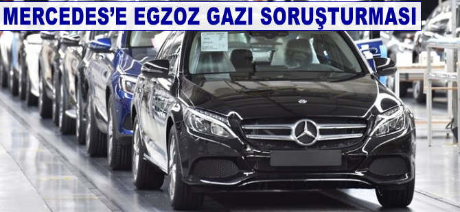 Mercedes'e egzoz gazı soruşturması