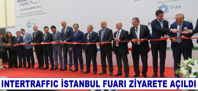 Intertraffic İstanbul Fuarı, ziyarete açıldı